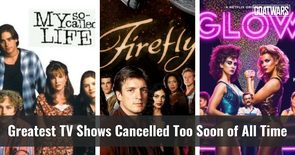 TV Shows Cancelled Too Soon